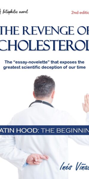 "The revenge of cholesterol: Statin Hood (the beginnings)"